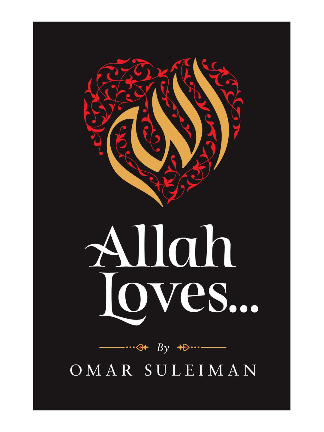 Allah Loves - Omar Suleiman (Hardback)