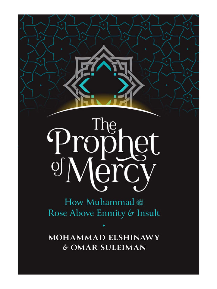 The Prophet of Mercy - Mohammad Elshinawy and Omar Suleiman (Hardback)