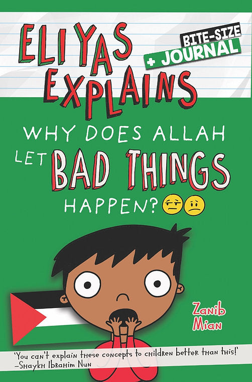 Eliyas Explains Why Does Allah Let Bad Things Happen