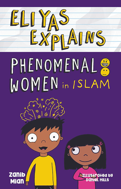 Eliyas Explains Phenomenal Women in Islam - Islamic Impressions