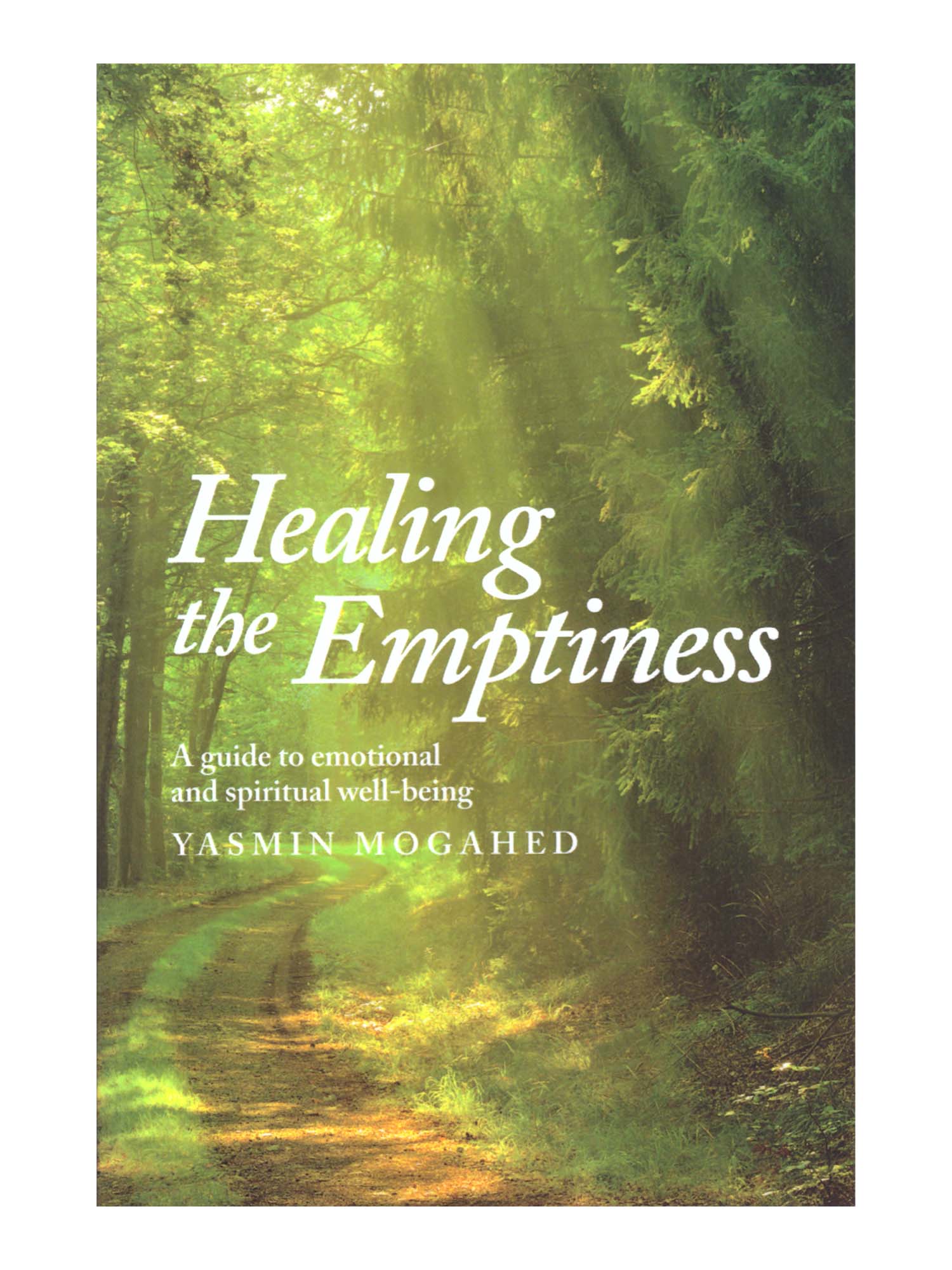 Healing The Emptiness - Yasmin Mogahed - Islamic Impressions