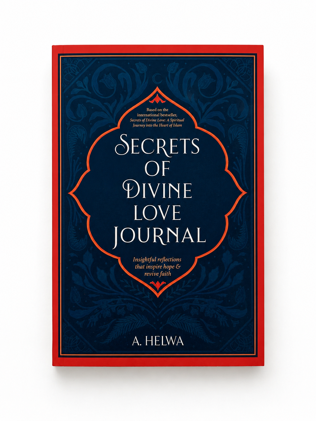 Secrets of Divine Love Journal - Islamic Impressions