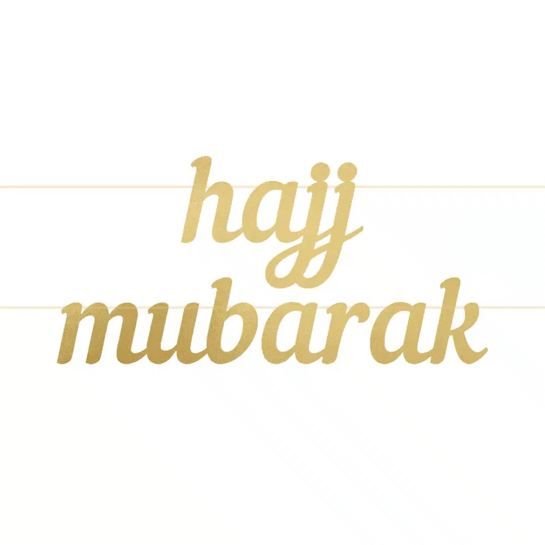 Hajj Mubarak Letter Banner - Islamic Impressions