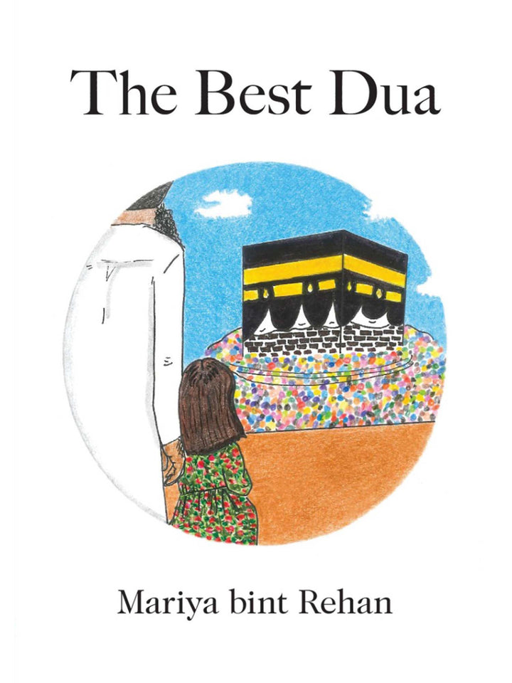 The Best Dua - Mariya bint Rehan (Hardcover)