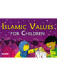 Islamic Values for Children (Paperback)