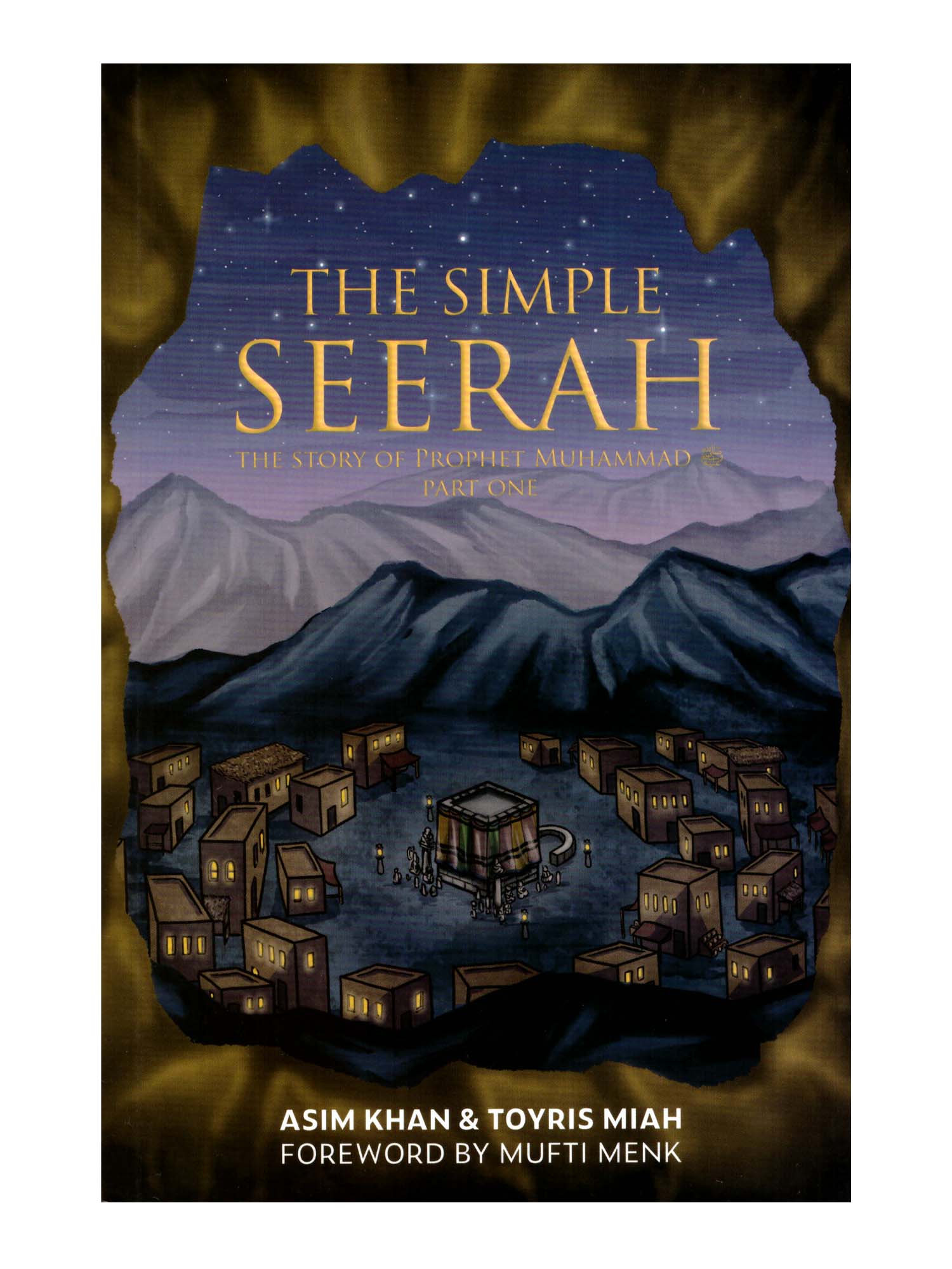 The Simple Seerah - Part 1 - Islamic Impressions