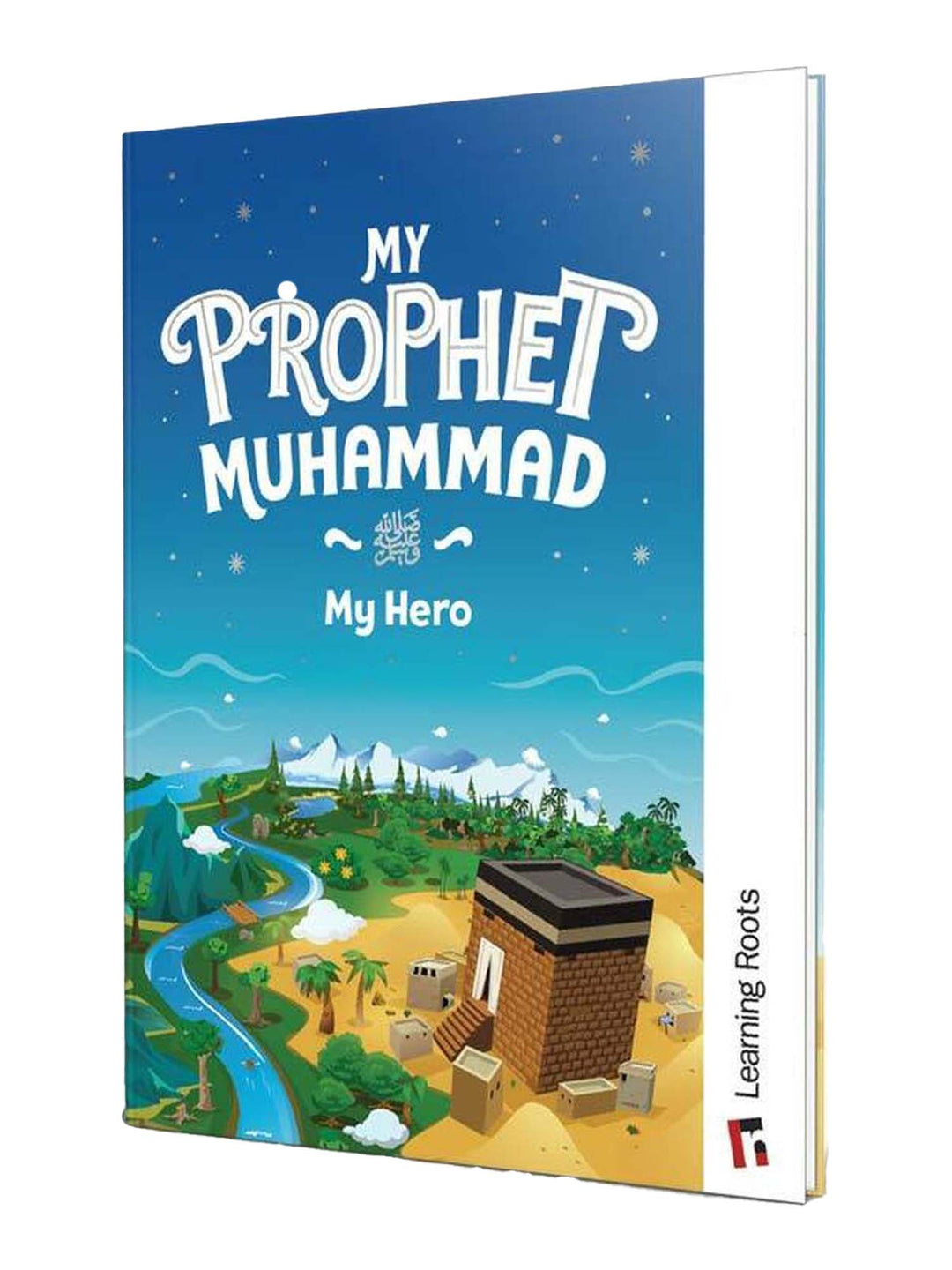 My Prophet Muhammad - My Hero