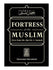 Fortress Of The Muslim (Paperback) - Islamic Impressions
