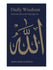 Daily Wisdom - Selections from the Holy Quran - Abdur Raheem Kidwai (Hardback)