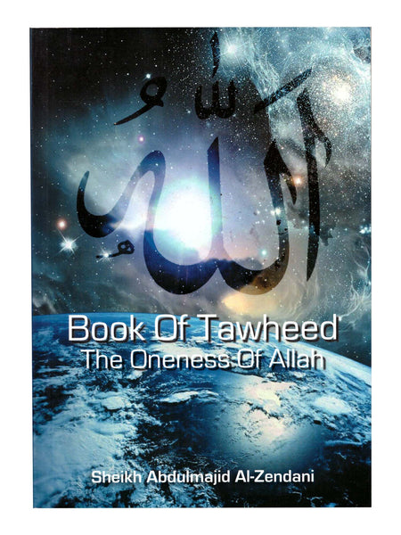 Book Of Tawheed ( The Oneness Of Allah )
