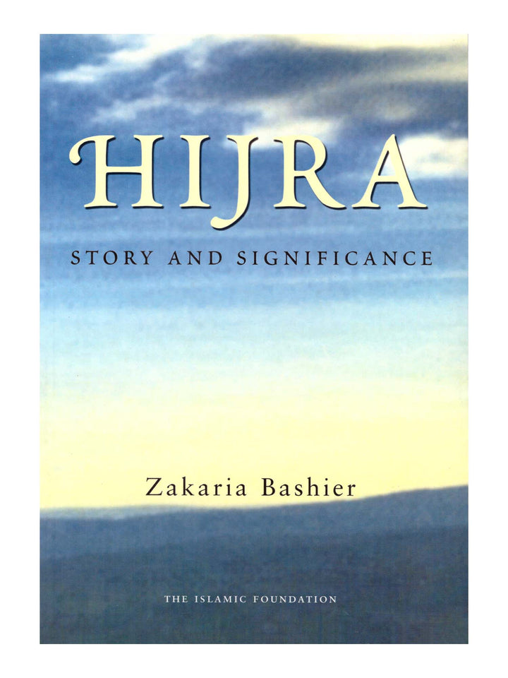 Hijra Story and Significance - Zakaria Bashier (Paperback)