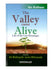 The Valley Came Alive: From Al-Bidayah wan-Nihayah - Ibn Katheer (Hardback)