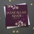 Jazak Allah Khair (God Bless You With Goodness) - Islamic Impressions
