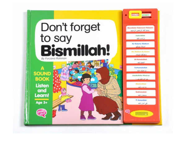 Don't Forget to Say Bismillah - A sound book listen and learn