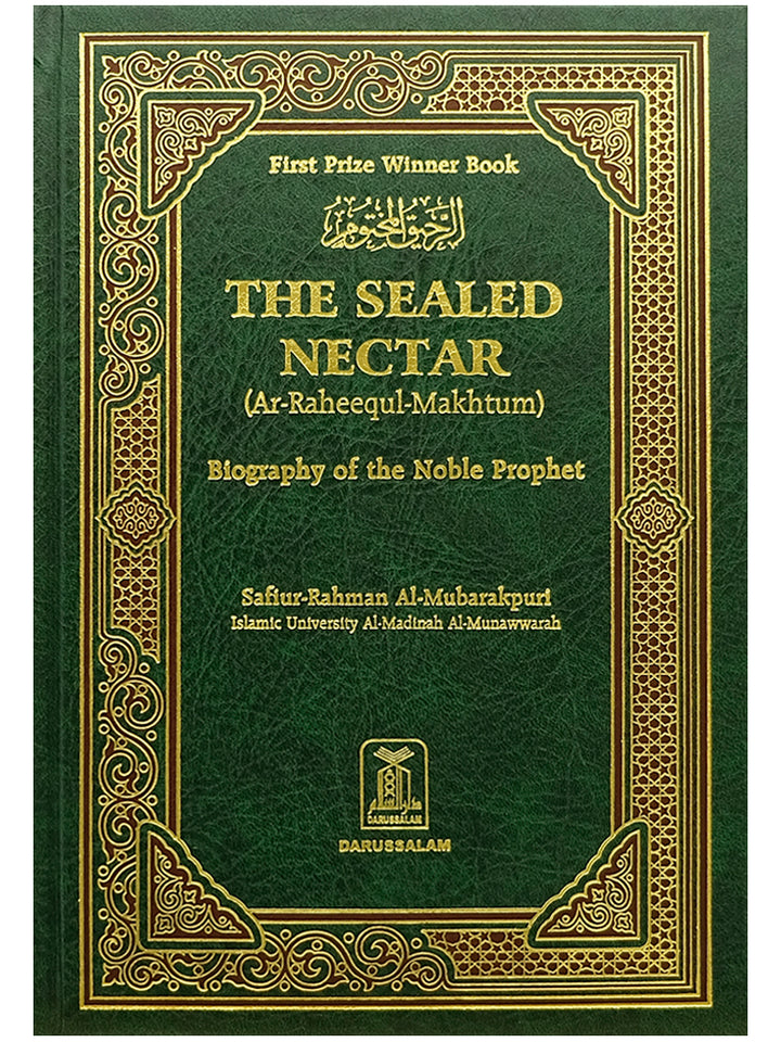 The Sealed Nectar - Biography of the Noble Prophet - Islamic Impressions